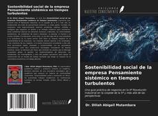 Bookcover of Sostenibilidad social de la empresa Pensamiento sistémico en tiempos turbulentos