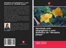 Buchcover von Atividade anti-adipogênica e anti-diabética de “Mirabilis Jalapa”