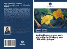 Copertina di Anti-adipogene und anti-diabetische Wirkung von "Mirabilis Jalapa"