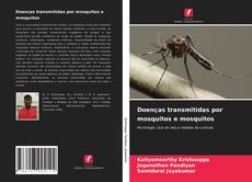 Doenças transmitidas por mosquitos e mosquitos kitap kapağı