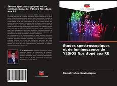 Copertina di Études spectroscopiques et de luminescence de Y2SiO5 Nps dopé aux RE