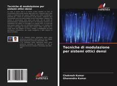 Copertina di Tecniche di modulazione per sistemi ottici densi