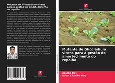 Borítókép a  Mutante de Gliocladium virens para a gestão do amortecimento do repolho - hoz