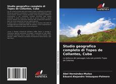 Studio geografico completo di Topes de Collantes, Cuba的封面