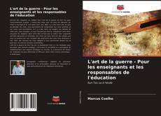 Couverture de L'art de la guerre - Pour les enseignants et les responsables de l'éducation