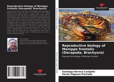 Reproductive biology of Menippe frontalis (Decapoda, Brachyura)的封面