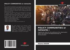 POLICY COMMUNITIES or networks :的封面