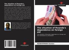 The situation of Rwanda's dependence on foreign aid的封面