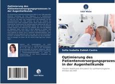 Optimierung des Patientenversorgungsprozesses in der Augenheilkunde kitap kapağı