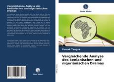 Copertina di Vergleichende Analyse des kenianischen und nigerianischen Dramas