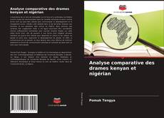 Couverture de Analyse comparative des drames kenyan et nigérian