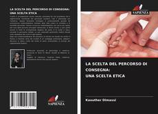 Copertina di LA SCELTA DEL PERCORSO DI CONSEGNA: UNA SCELTA ETICA