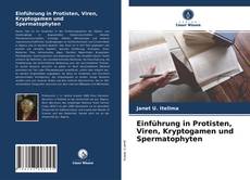 Einführung in Protisten, Viren, Kryptogamen und Spermatophyten kitap kapağı