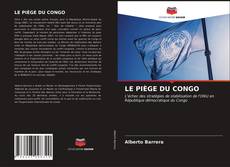 Bookcover of LE PIÈGE DU CONGO