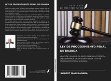 Capa do livro de LEY DE PROCEDIMIENTO PENAL DE RUANDA 