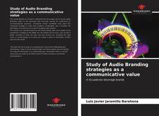 Study of Audio Branding strategies as a communicative value的封面