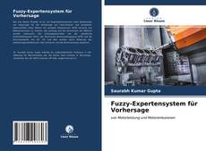 Fuzzy-Expertensystem für Vorhersage kitap kapağı