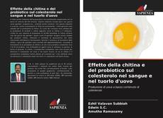 Effetto della chitina e del probiotico sul colesterolo nel sangue e nel tuorlo d'uovo的封面