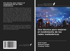 Couverture de Una técnica para mejorar el rendimiento de las redes inalámbricas