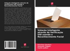 Votação Inteligente através de Verificação UID usando o Reconhecimento Facial的封面