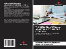 THE NEW EDUCATIONAL ADAPTABILITY BEFORE COVID-19的封面