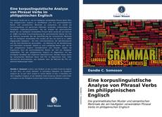 Eine korpuslinguistische Analyse von Phrasal Verbs im philippinischen Englisch kitap kapağı