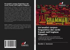 Copertina di Un'analisi corpus-linguistica dei verbi frasali nell'inglese filippino