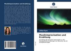 Musikimprovisation und Erzählung kitap kapağı