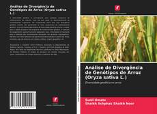 Análise de Divergência de Genótipos de Arroz (Oryza sativa L.)的封面