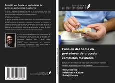 Borítókép a  Función del habla en portadores de prótesis completas maxilares - hoz