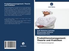 Produktionsmanagement: Theorie und Praktiken kitap kapağı