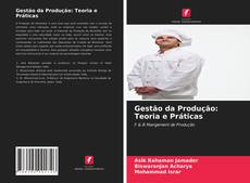 Portada del libro de Gestão da Produção: Teoria e Práticas