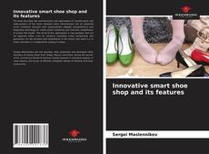 Innovative smart shoe shop and its features的封面