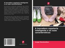 Borítókép a  A inovadora sapataria inteligente e as suas características - hoz