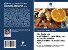 Buchcover von Die Rolle der antidiabetischen Pflanzen als traditionelle Arzneimittel im südlichen Punj