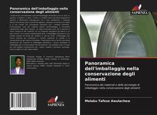 Copertina di Panoramica dell'imballaggio nella conservazione degli alimenti