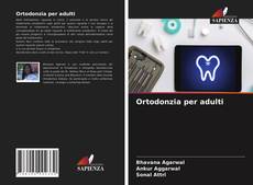 Ortodonzia per adulti的封面