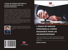 L'IMAGE DE MARQUE PERSONNELLE COMME RESSOURCE POUR LES MICROENTREPRISES的封面