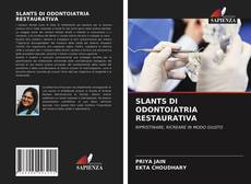 SLANTS DI ODONTOIATRIA RESTAURATIVA的封面