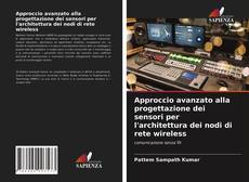 Copertina di Approccio avanzato alla progettazione dei sensori per l'architettura dei nodi di rete wireless