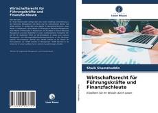 Wirtschaftsrecht für Führungskräfte und Finanzfachleute kitap kapağı