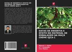 Bookcover of DATAS DE ENXERTIA E EFEITO DO MATERIAL DE EMBALAGEM NA MAÇÃ CREME GJCA-1