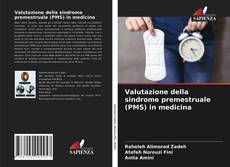 Valutazione della sindrome premestruale (PMS) in medicina的封面