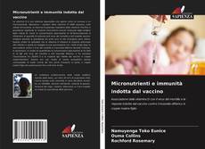 Copertina di Micronutrienti e immunità indotta dal vaccino