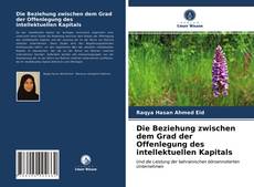 Buchcover von Die Beziehung zwischen dem Grad der Offenlegung des intellektuellen Kapitals