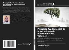 Capa do livro de Principio fundamental de la tecnología de mantenimiento Volumen I 