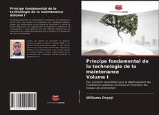 Couverture de Principe fondamental de la technologie de la maintenance Volume I