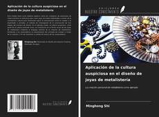 Capa do livro de Aplicación de la cultura auspiciosa en el diseño de joyas de metalistería 