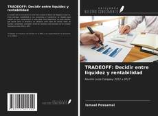 Buchcover von TRADEOFF: Decidir entre liquidez y rentabilidad