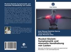 Muskel-Skelett-Symptomatik und manuelle Handhabung von Lasten kitap kapağı